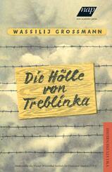 Die H&ouml;lle von Treblinka