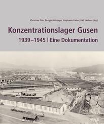 Konzentrationslager Gusen 1939  -1945