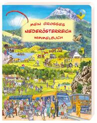 Mein gro&szlig;es Nieder&ouml;sterreich Wimmelbuch