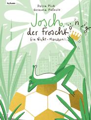 Josch, der Frosch(k&ouml;nig) - Ein Nicht-M&auml;rchen