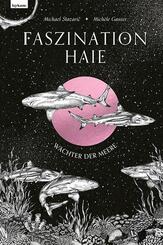Faszination Haie - W&auml;chter der Meere