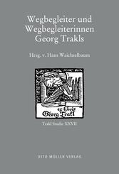 Wegbegleiter und Wegbegleiterinnen Georg Trakls