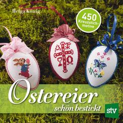 Ostereier sch&ouml;n bestickt