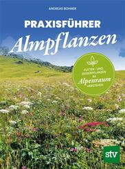 Praxisf&uuml;hrer Almpflanzen