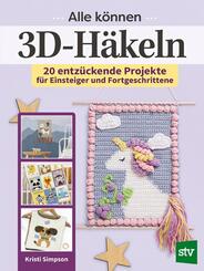 Alle k&ouml;nnen 3D-H&auml;keln