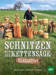 Schnitzen mit der Kettens&auml;ge - ganz leicht