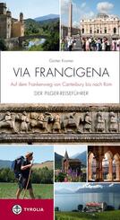 Via Francigena, Auf dem Frankenweg von Canterbury bis nach Rom