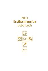 Mein Erstkommunion-Gebetbuch