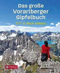 Das gro&szlig;e Vorarlberger Gipfelbuch
