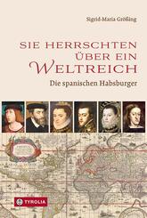 Sie herrschten &uuml;ber ein Weltreich