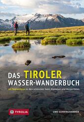 Das Tiroler Wasser-Wanderbuch