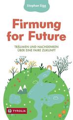 Firmung for Future