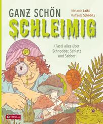 Ganz sch&ouml;n schleimig