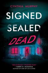 Signed, Sealed, Dead