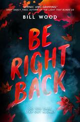 Be Right Back