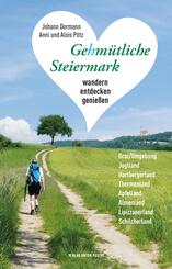Gehm&uuml;tliche Steiermark