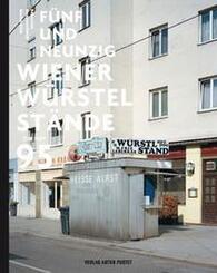 F&uuml;nfundneunzig Wiener W&uuml;rstelst&auml;nde
