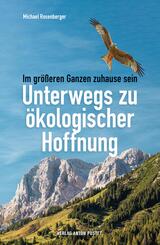 Unterwegs zu &ouml;kologischer Hoffnung