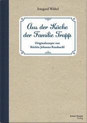 Aus der K&uuml;che der Familie Trapp
