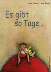 Es gibt so Tage ...