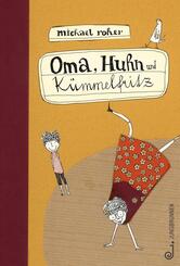 Oma, Huhn und K&uuml;mmelfritz
