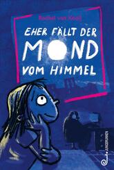 Eher f&auml;llt der Mond vom Himmel
