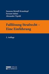 Falll&ouml;sung Strafrecht - Eine Einf&uuml;hrung