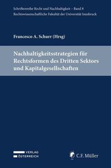 Nachhaltigkeitsstrategien f&uuml;r Rechtsformen des Dritten Sektors und Kapitalgesellschaften