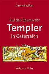Auf den Spuren der Templer in &Ouml;sterreich