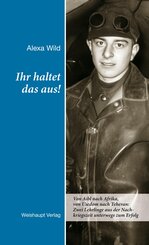 Ihr haltet das aus!