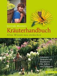 Gertrude Messners Kr&auml;uterhandbuch