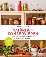 Praxishandbuch nat&uuml;rlich Konservieren