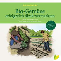 Bio-Gem&uuml;se erfolgreich direktvermarkten