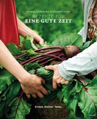 Rezepte f&uuml;r eine gute Zeit