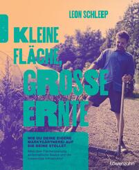 Kleine Fl&auml;che, gro&szlig;e Ernte