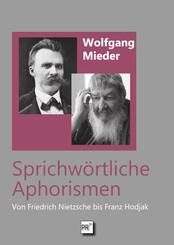 Sprichw&ouml;rtliche Aphorismen