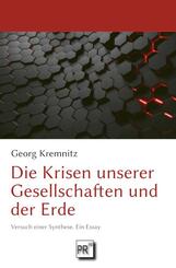 Die Krisen unserer Gesellschaften und der Erde