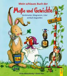 Mein schlaues Buch der Ma&szlig;e und Gewichte