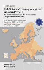 Richtlinien und Unionsgrundrechte zwischen Privaten