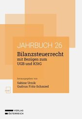 Bilanzsteuerrecht mit Bez&uuml;gen zum UGB und KStG Jahrbuch 2025