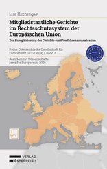 Mitgliedstaatliche Gerichte im Rechtsschutzsystem der Europ&auml;ischen Union