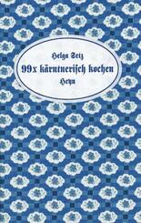99 x k&auml;rntnerisch kochen