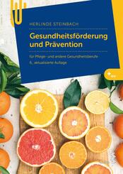 Gesundheitsf&ouml;rderung und Pr&auml;vention