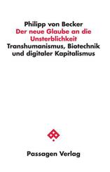 Der neue Glaube an die Unsterblichkeit