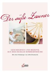 Der s&uuml;&szlig;e Zauner