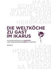 Die Weltk&ouml;che zu Gast im Ikarus