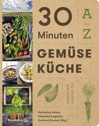 30 Minuten Gem&uuml;sek&uuml;che