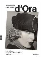 Machen Sie mich sch&ouml;n, Madame d'Ora!