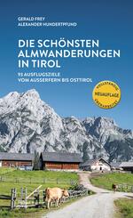 Die sch&ouml;nsten Almwanderungen in Tirol