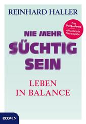 Nie mehr s&uuml;chtig sein